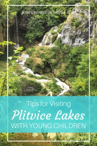 plitvice lakes with young chldren